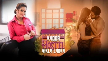 Khoda Hostel Nikla Ladka (E01-E04) Hunters Hot Web Series