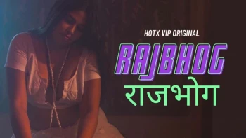 Rajbhog HotX Uncut Short Film