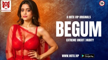Begum Uncut HotX Uncut Short Film