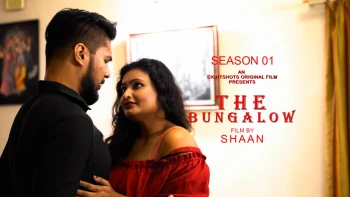 The Bungalow (E03) EightShots Hot Web Series