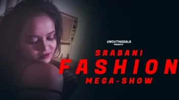 Srabani Fashion EightShots Uncut Short Film