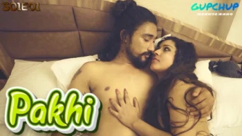 Pakhi (E01) GupChup Hot Web Series