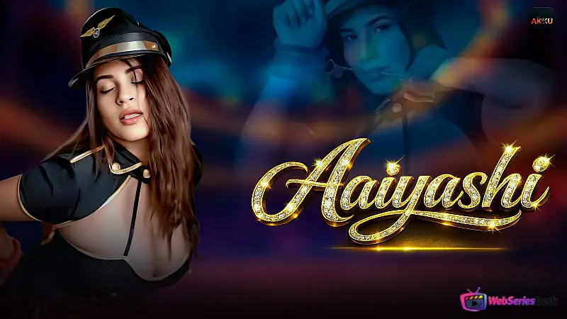 Aaiyashi (E01-E05) Akku Hot Web Series