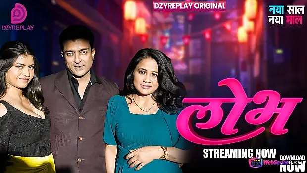 Lobh (E03) DzyrePlay Hot Web Series