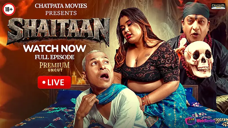 Shaitaan (E01) ChatpataMovies Hot Web Series