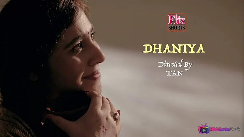 Dhaniya FlizMovies Hot Short Film