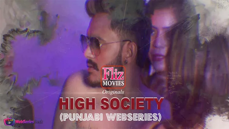 High Society (E04) FlizMovies Hot Web Series