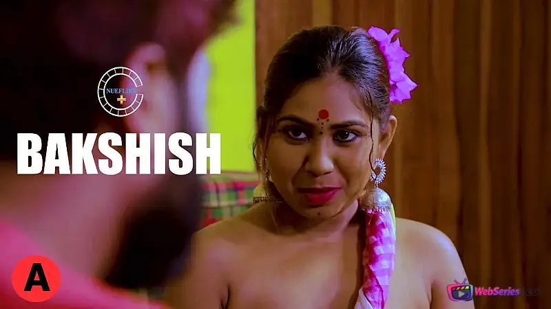 Bakshish (E03) Nuefliks Hot Web Series