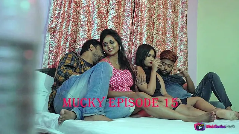 Mucky (E15) Nuefliks Hot Web Series