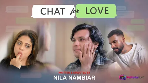 Chat For Love UC (E01) NMX Hot Web Series