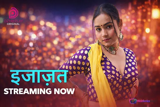 Ijazat (E01) Dzyreplay Hot Web Series