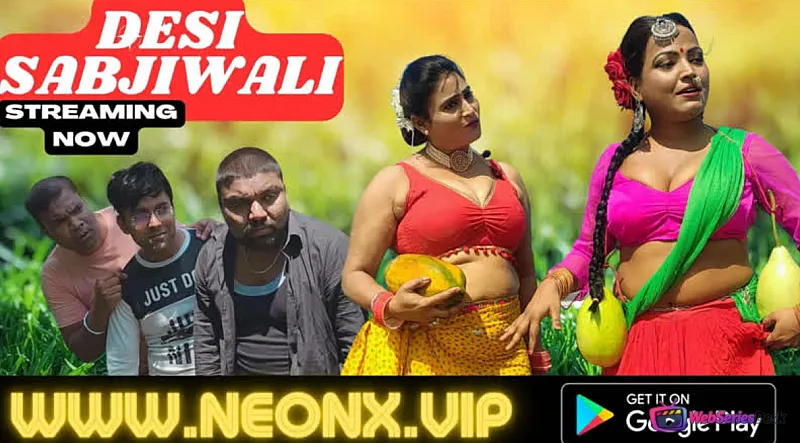 Desi Sabjiwali Part 1 NeonX Uncut Short Film