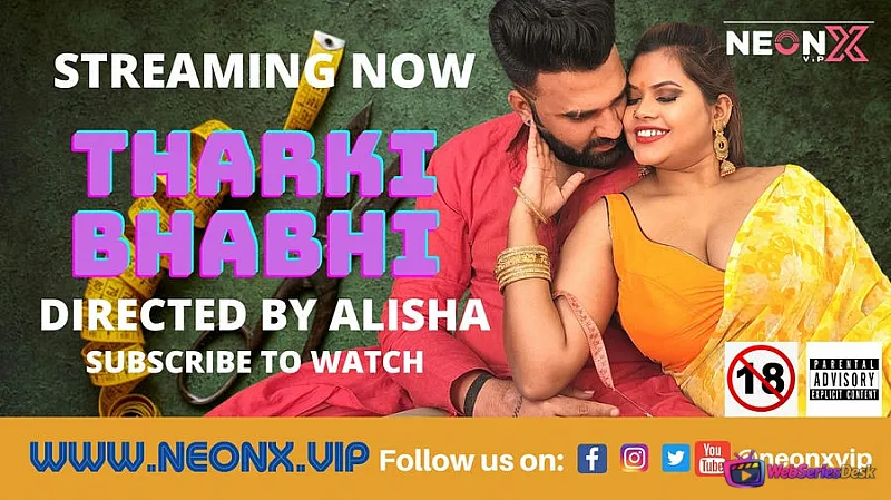 Tharki Bhabhi NeonX Uncut Short Film