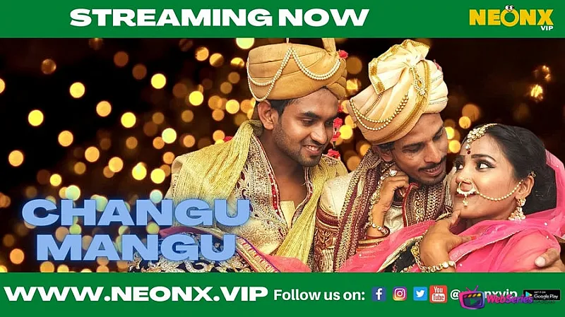 Changu Mangu NeonX Uncut Short Film