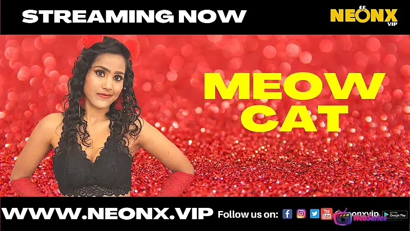 Meow Cat NeonX Uncut Short Film