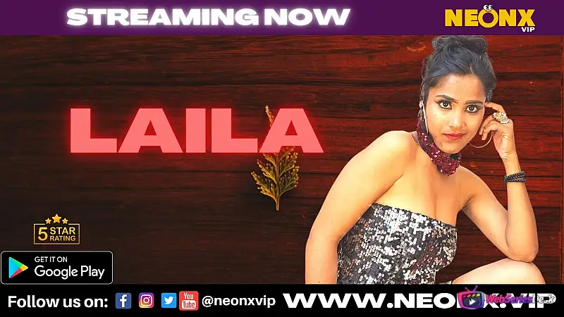 Laila NeonX Uncut Short Film