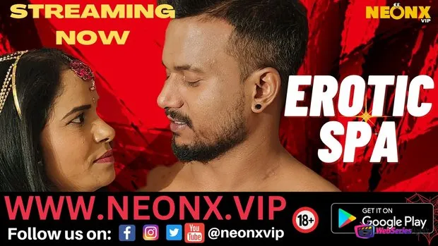 Erotic Spa NeonX Uncut Short Film
