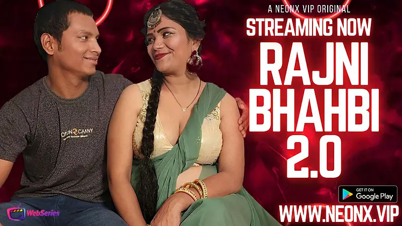 Rajni Bhabhi 2.0 NeonX Uncut Short Film