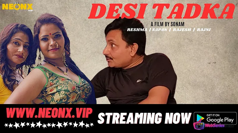 Desi Tadka NeonX Uncut Short Film