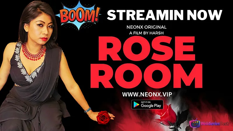 Rose Room NeonX Uncut Short Film