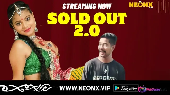 Sold Out 2.0 NeonX Uncut Short Film
