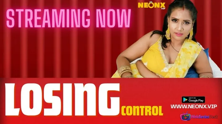 Losing Control NeonX Uncut Short Film