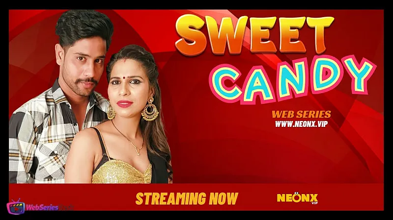 Sweet Candy NeonX Uncut Short Film